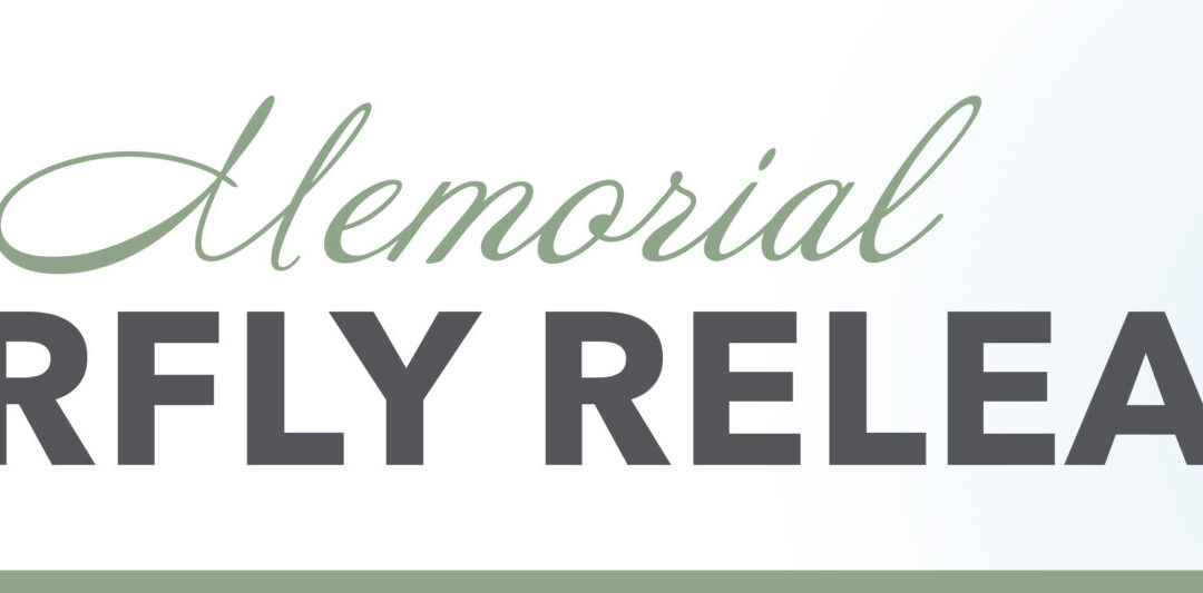 Annual Memorial Butterfly Release